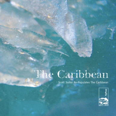 The Caribbean - Scott Solter Re-Populates The Caribbean